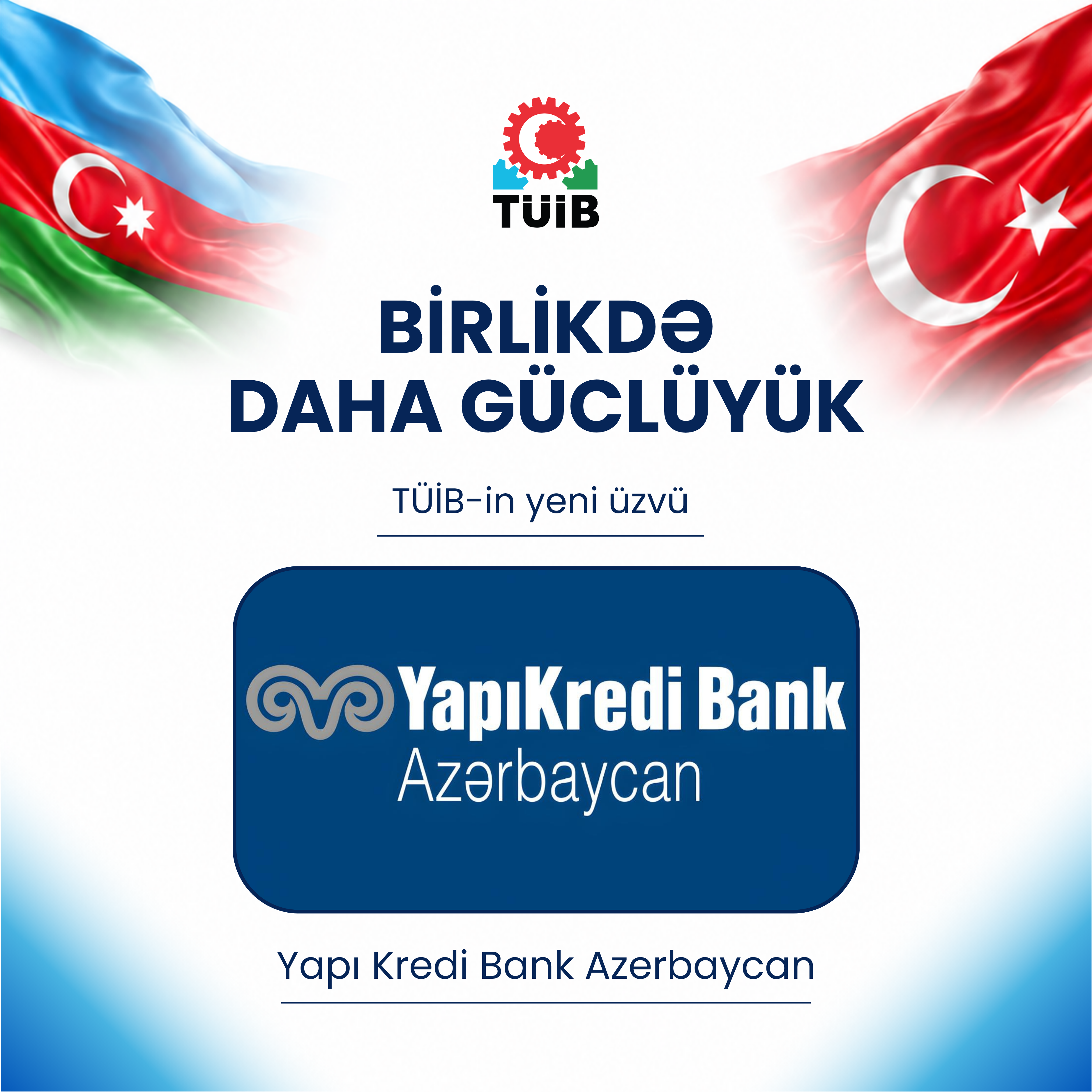 Yapı Kredi Bank Azərbaycan TÜİB-ə üzv oldu